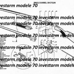 éclate des pièces de fusil INVESTARM modele 70 (envoi par mail) - VENDU PAR JEPERCUTE (m2127)