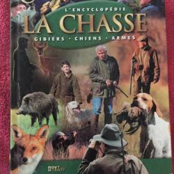 l'encyclopédie de la chasse gibiers chiens armes