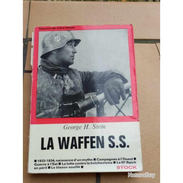 LIVRE LA WAFFEN SS AUTEUR GEORGE H. STEIN ARMEE ALLEMANDE  WW2