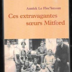 ces extravagantes soeurs mitford par annick le floc'homan (mosley parti nazi britannique)