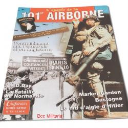 Uniformes Hors série n° 13 L'Epopée la 101° Airborne 77 pages