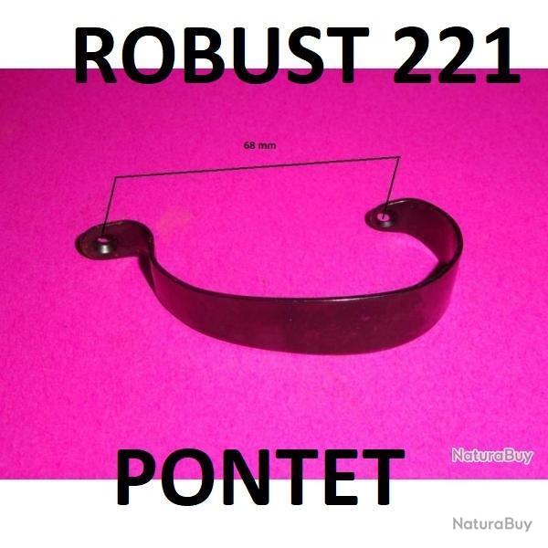 pontet fusil ROBUST 221 MANUFRANCE - VENDU PAR JEPERCUTE (S21M146)