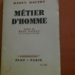 METIER D'HOMME de Raoul Dautry  Edition 1937