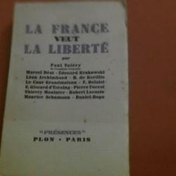 La France veut la liberté par PAUL VALERY  Edition 1938