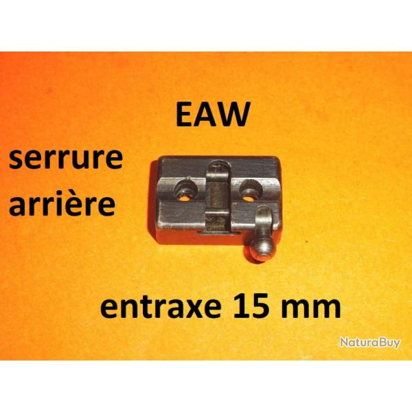 serrure arrire EAW pivot entraxe 15mm  29.00 Euros !!!! - VENDU PAR JEPERCUTE (JO955)