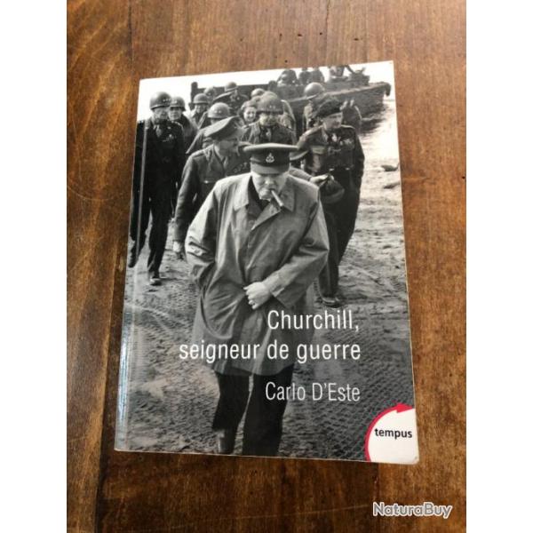 Churchill seigneur de guerre, Carlo D'Este, collection tempus Perrin 2019