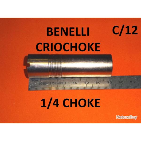 1/4 choke CRIOCHOKE fusil BENELLI CRIO BENELLI BECCACCIA - VENDU PAR JEPERCUTE (JO973)