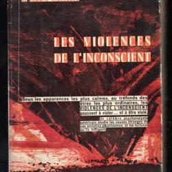 Les violences de l'inconscient par le Dr Ludwig Eidelberg   éditions de la Pensée Moderne - 222 page