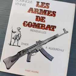 Les Armes de combat individuelles de Dominique Venner