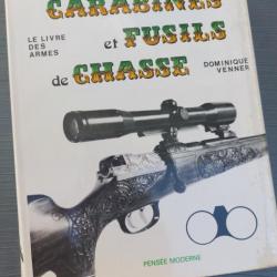 Carabines et fusils de chasse de Dominique Venner