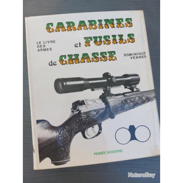 Carabines et fusils de chasse de Dominique Venner