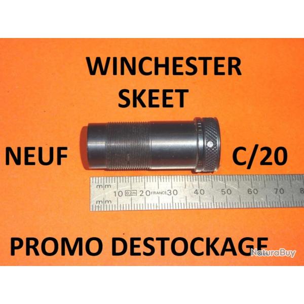 SKEET choke NEUF de fusil WINCHESTER calibre 20 - VENDU PAR JEPERCUTE (JO989)