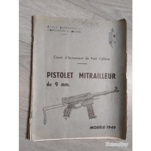 Manuel d'utilisation PM MAT 49 ( pistolet mitrailleur de 9mm modle 1949 ) cours armement petit cali