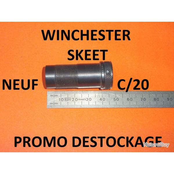 SKEET choke NEUF de fusil WINCHESTER calibre 20 - VENDU PAR JEPERCUTE (JO990)