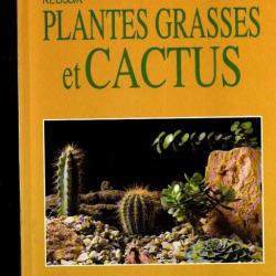 réussir plantes grasses et cactus de jean daniel nessmann