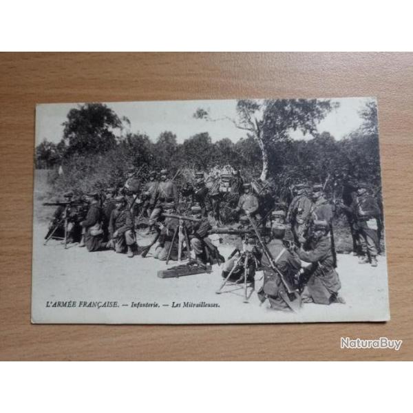 Carte postale militaria . Infanterie. Les Mitrailleuses.