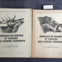 ANIMAUX DE VÉNERIES ET CHASSE AU CHIEN COURANT - 2 VOLUMES - J.OBERTHUR - 1947 - CHASSE