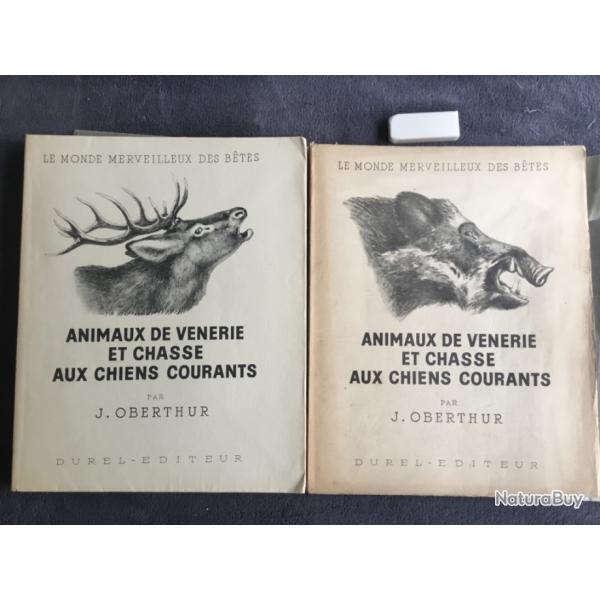 ANIMAUX DE VNERIES ET CHASSE AU CHIEN COURANT - 2 VOLUMES - J.OBERTHUR - 1947 - CHASSE