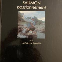 Le Saumon Passionnément de Jean Luc Martin