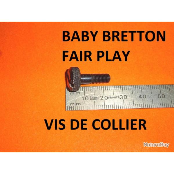 vis de serrage de collier guidon fusil  BABY BRETTON / FAIR PLAY- VENDU PAR JEPERCUTE (JO998)