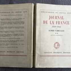 JOURNAL DE LA FRANCE 1939-1944 - T 2 : PARIS 1941 à LIBÉRATION DE PARIS - A. FABRE LUCE - 1946 - WW2