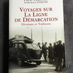 VOYAGES SUR LA LIGNE DE DÉMARCATION - PAUL WEBSTER - 2004 - WW2