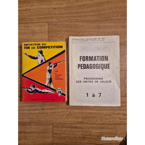 Livre INITIATION AU TIR DE COMPTITION et FORMATION PDAGOGIQUE