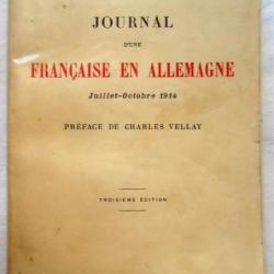 Journal d'une française en Allemagne - juillet-octobre 1914 veille de WWI