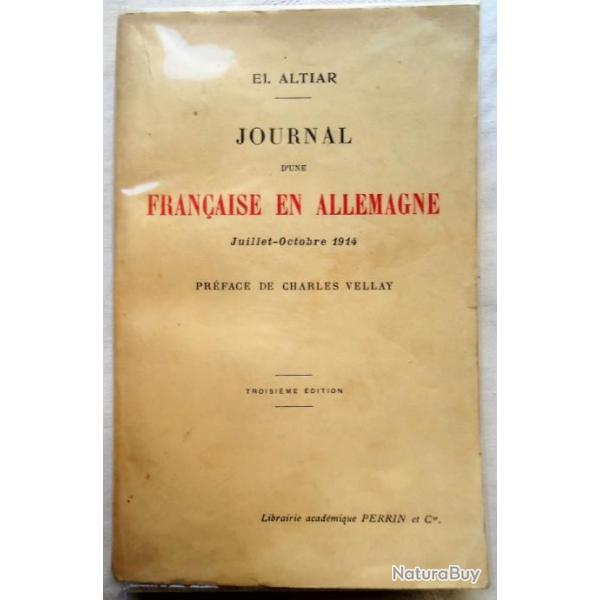 Journal d'une franaise en Allemagne - juillet-octobre 1914 veille de WWI