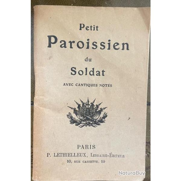 Petit Paroissien du Soldat avec cantiques nots 1916 guerre 14-18