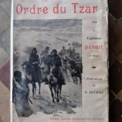 Livre ordre du tzar par le capitaine danrit