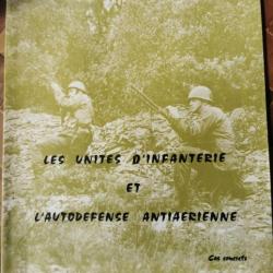 Les unités d'infanterie et l'autodefence antiaerienne