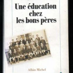 une éducation chez les bons pères de jacques jaubert