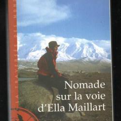 nomade sur la voie d'ella maillart de amandine roche (route de la soie)