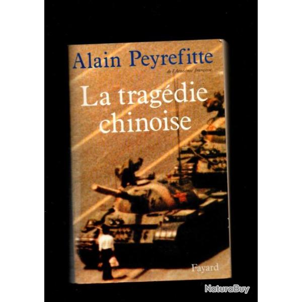 la tragdie chinoise d'alain peyrefitte printemps de pkin 1989