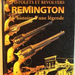 Livre pistolets revolvers Remington HISTOIRE d'une Légende - COL24REM001  Bianchi