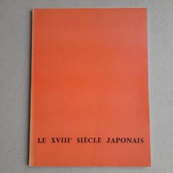 Le XVIIIème siècle japonais. Catalogue d'exposition, 1968. Kimonos et crustacés