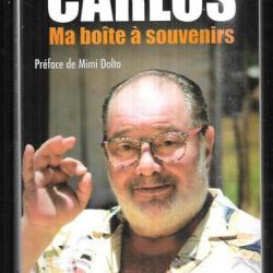 carlos ma boite à souvenirs autobiographie , variétés française , chansons françaises