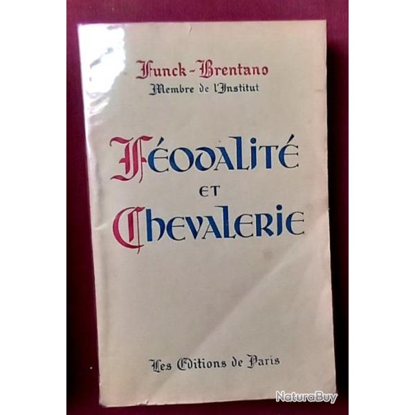 3 LIVRES sur la chevalerie - fodalit - de Roy Bloch - Funck Brentano