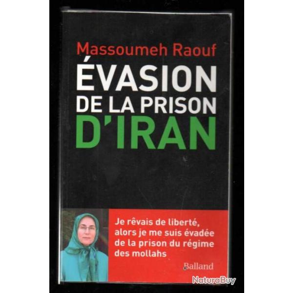 vasion de la prison d'iran de massoumeh raouf ddicac