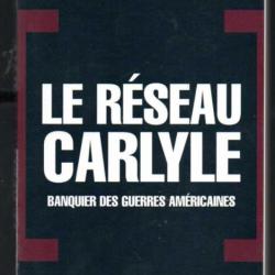 le réseau carlyle banquier des guerres américaines de françois missen