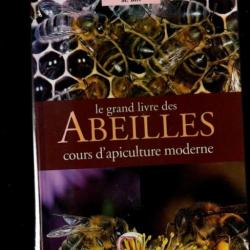 le grand livre des abeilles cours d'apiculture moderne de m.biri