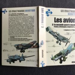 LES AVIONS - 3/LA 2° GUERRE MONDIALE (EUROPE)  - E ANGELUCCI & P MATRICARDI - MULTIGUIDE AVIATION