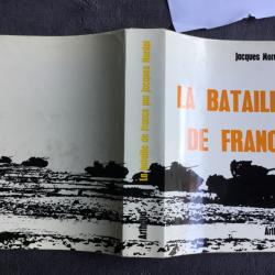 LA BATAILLE DE FRANCE - JACQUES MORDAL - 1964 - WW2