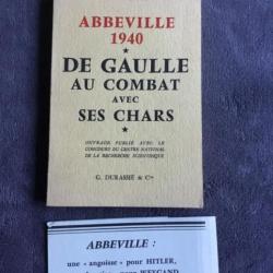 ABBEVILLE 1940 - DE GAULLE AU COMBAT AVEC SES CHARS - JEAN MARLOT - 1967 - WW2