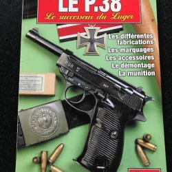 hors série gazette des armes n 5 le P38 le successeur du luger