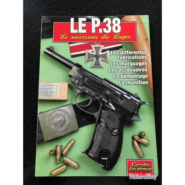 hors srie gazette des armes n 5 le P38 le successeur du luger