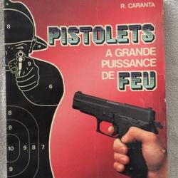 pistolets a grande puissance de feu caranta