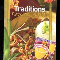 ile de la réunion traditions recettes créoles tome II cocktails , entrées, plats