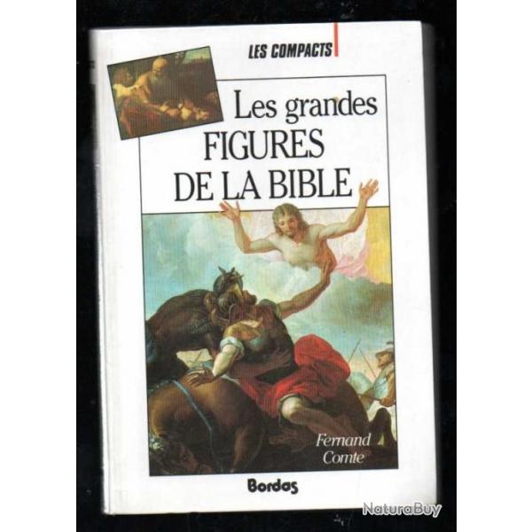 les grandes figures de la bible de fernand comte , les compacts